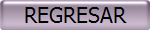 REGRESAR