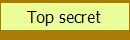 Top secret