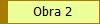 Obra 2